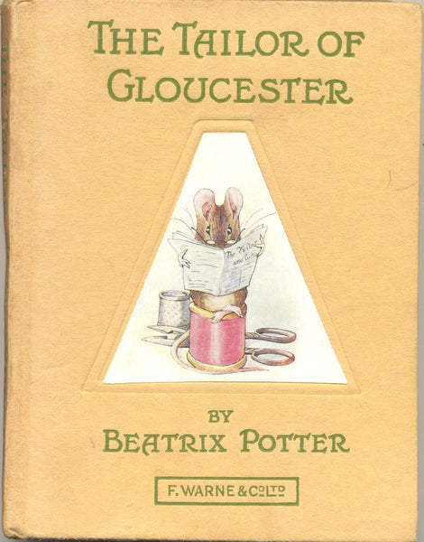 The Tailor of Gloucester by Beatrix Potter