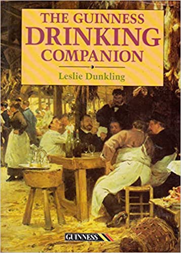 The Guinness Drinking Companion by Leslie Dunkling