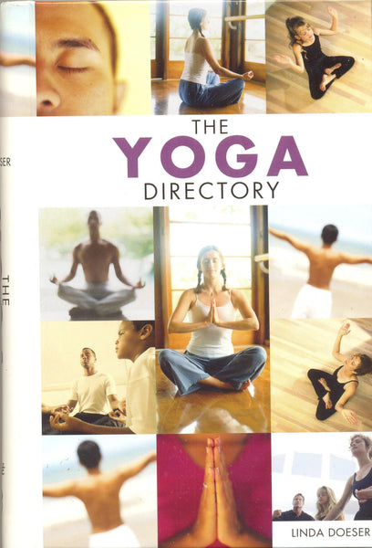 The Yoga Directoryby Linda Doeser