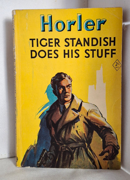 Tiger Standish Does His Stuff by Sydney Horler