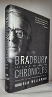 The Bradbury Chronicles by Sam Weller