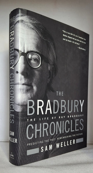The Bradbury Chronicles by Sam Weller