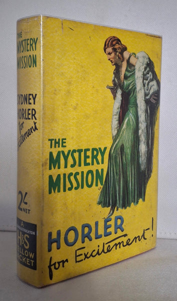 The Mystery Mission by Sydney Horler 1st edition reprint 1935