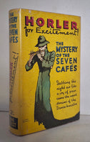 The Mystery of the Seven Cafes by Sidney Horler