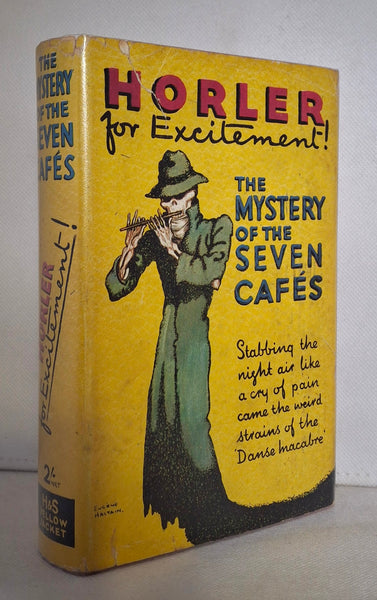 The Mystery of the Seven Cafes by Sidney Horler