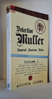 Detective Müller : Imperial Austrian Police-Volume 1-the Man with the Black Cord....