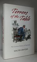 Terrors of the Table: The Curious History of Nutrition by Walter Gratzer