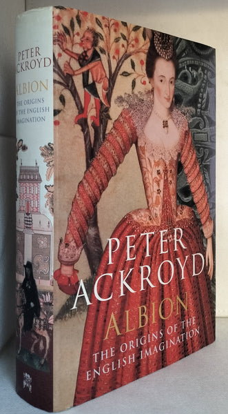 Albion - the Origins of the English Imagination by Peter Ackroyd