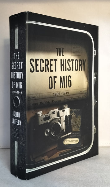 The Secret History of MI6 by Keith Jeffery