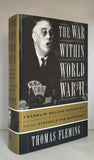 The War within World War II: Franklin Delano Roosevelt and the Struggle for Diplomacy by Thomas Fleming