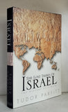 The Lost Tribes of Israel: The History of a Myth by Tudor Parfitt SIGNED by the AUTHOR