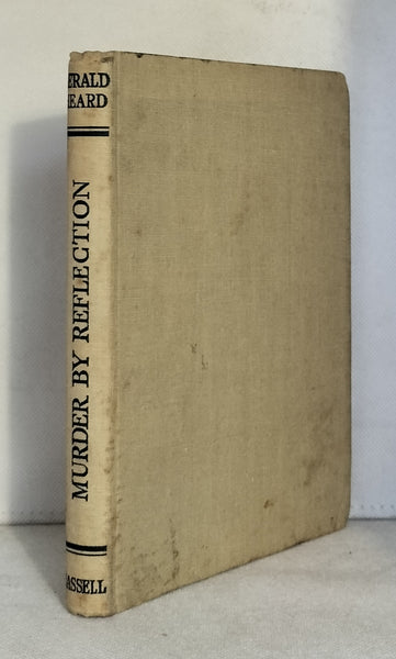 Murder by Reflection by Gerald Heard FIRST UK EDITION