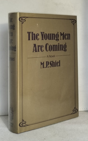 The Young Men Are Coming! by M. P. Shiel