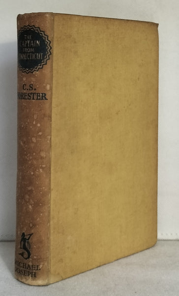 The Captain from Connecticut by C. S. Forester FIRST EDITION