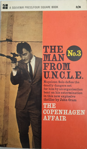The Man from U.N.C.L.E. : The Copenhagen Affair by John Oram