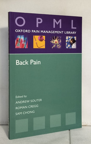 Back Pain [Oxford Pain Management Library] by Andrew Souter, Roman Cregg & Sam Chog (eds)