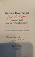 Man Who Hunted Jack the Ripper: Edmund Reid and the Police Perspective SIGNED FIRST EDITION