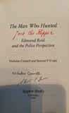 Man Who Hunted Jack the Ripper: Edmund Reid and the Police Perspective SIGNED FIRST EDITION