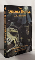 The Secret Battle: A Tragedy of the First World War by A. P. Herbert [Introduction bt Sir Winston Churchill]