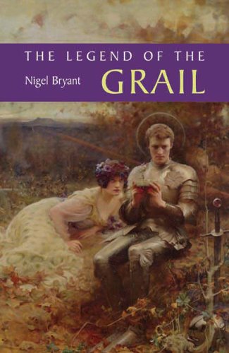 Legend of the Grail [Arthurian Studies] by Nigel Bryant