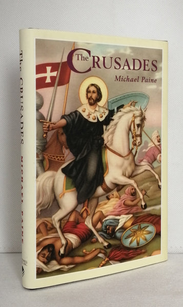 The Crusades by Michael Paine