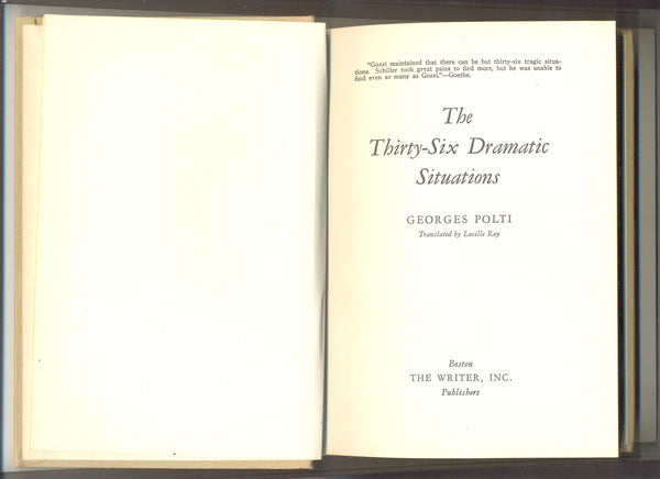 The Thirty-Six Dramatic Situations by Georges Polti (Translated by Lucille Ray)