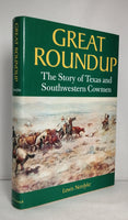 Great Roundup: The Story of Texas and Southwestern Cowmen by Lewis Nordyke
