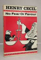 No Fear or Favour by Henry Cecil [First Edition]