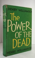 The Power of the Dead by Henry Williamson FIRST EDITION