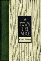 A Town Like Allice by Nevil Shute [Readers Digest World's Best Reading]