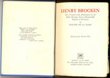 Henry Brocken: His Travels and Adventures in the Rich, Strange, Scarce-Imaginable Regions of Romance by Walter de la Mare