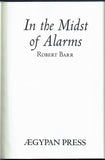 In the Midst of Alarms by Robert Barr