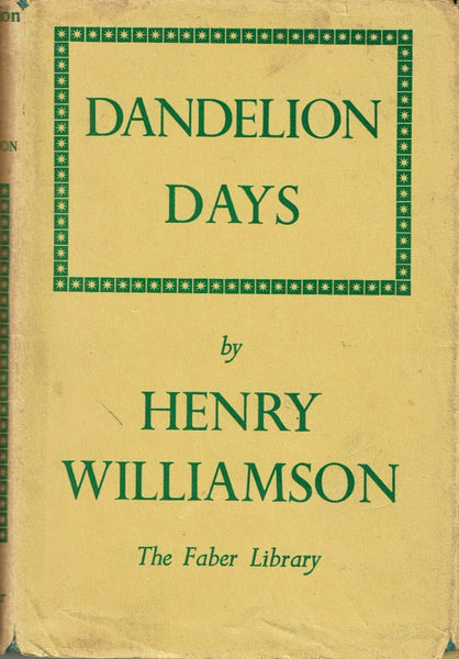 Dandelion Days by Henry Williamson
