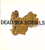 Dead Sea Scrolls. An Exhibition of Scrolls and Archaeological Objects from the Collection of the Israel Antiquities Authority by Anna MacDonald (ed)