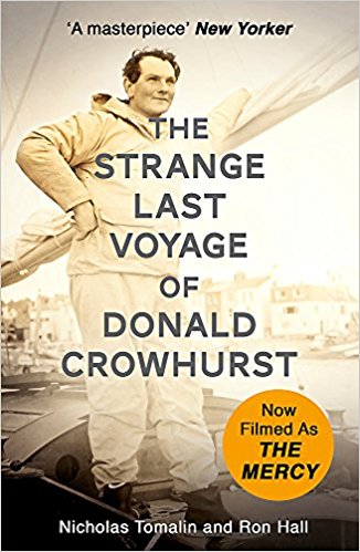The Strange Last Voyage of Donald Crowhurst: Now Filmed As The Mercy by Nicholas Tomain and Ron Hall