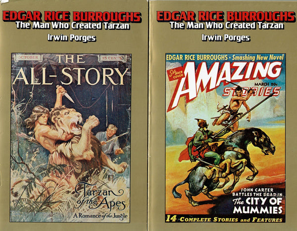 Edgar Rice Burroughs: The Man Who Created Tarzan by Irwin Porges TWO VOLUME SET