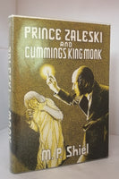 Prince Zaleski and Cummings King Monk by M. P. Shiel FIRST EDITION