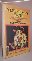 Yesterday's Faces Vol 1: Glory Figures by Robert Sampson