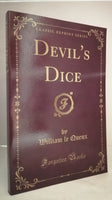 Devil's Dice by William le Queux [Forgotten Books]