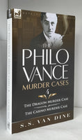 The Philo Vance Murder Cases: 4-The Dragon Murder Case & the Casino Murder Case by S. S. Van Dine
