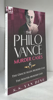 The Philo Vance Murder Cases: 6-The Gracie Allen Murder Case & the Winter Murder Case by S. S. Van Dine