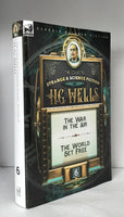 The Collected Strange & Science Fiction of H. G. Wells: Volume 6-The War in the Air & The World