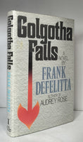 Golgotha Falls by Frank Defelitta