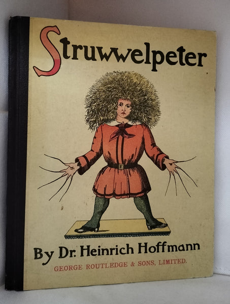 The English Struwwelpeter or Pretty Stories and Funny Pictures by Dr. Heinrich Hoffmann FIRST EDITION