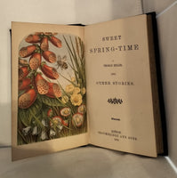 Sweet Spring-Time and other Stories by Thomas Miller RARE FIRST EDITION