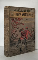 The Boys' Watchword or Syd and His Brothers by Jennie Harrison EARLY EDITION