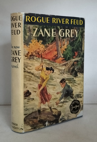 Rogue River Feud Zane Grey FIRST UK EDITION