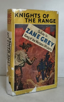 Knights of the Range by Zane Grey FIRST UK EDITION 2ND PRINTING