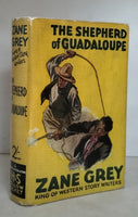 The Shepherd of Guadaloupe by Zane Grey