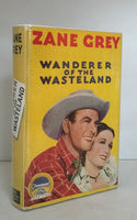 Wanderer of the Wasteland by Zane Grey